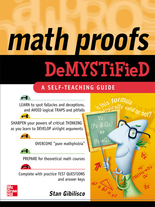 Title details for Math Proofs Demystified by Stan Gibilisco - Available